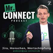 Podcast Mr. CONNECT - Jira, Menschen, Wertschöpfung