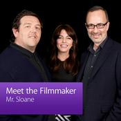 Podcast Mr. Sloane: Meet the Filmmaker