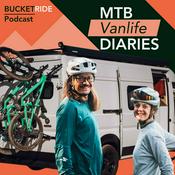 Podcast MTB Vanlife Diaries - Der BUCKETRIDE Podcast
