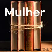 Podcast Mulher