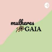 Podcast mulheres GAIA