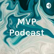 Podcast MVP Podcast