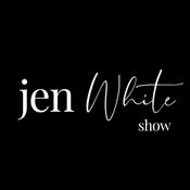 Podcast The Jen White Show
