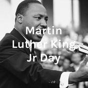 Podcast Martin Luther King Jr Day