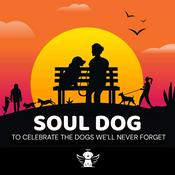 Podcast Soul Dog: A Pet Loss Podcast Celebrating the Dogs We'll Never Forget
