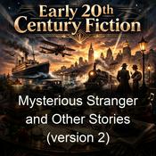 Podcast Mysterious Stranger and Other Stories (version 2)