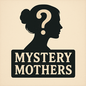 Podcast Mystery Mothers