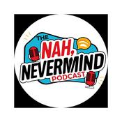 Podcast NAH NeverMind Podcast