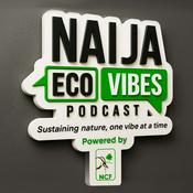 Podcast Naija Eco Vibes Podcast