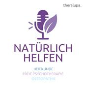 Podcast NATÜRLICH HELFEN