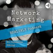 Podcast Network Marketing #Realtalk