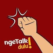 Podcast NgeTalk Dulu!