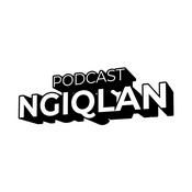 Podcast NGIQLAN