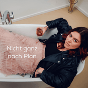 Podcast Nicht ganz nach Plan