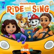 Podcast Nickelodeon’s Ride & Sing