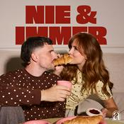 Podcast Nie & Immer