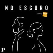 Podcast No escuro
