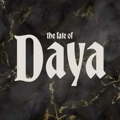 Podcast No Return: The Fate of Daya