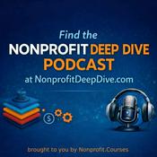 Podcast Nonprofit Deep Dive by Nonprofit.Courses