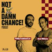Podcast Not A Damn Chance! Podcast