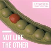 Podcast Not Like the Other