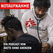 Podcast Notaufnahme - der Podcast von Ärzte ohne Grenzen