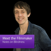 Podcast Notes on Blindness: Meet the Filmmaker