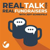 Podcast Real Talk for Real Fundraisers