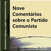 Podcast (MP3)Nove Comentários sobre o Partido Comunista
