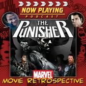 Podcast Now Playing Presents:  The Punisher Retrospective Series