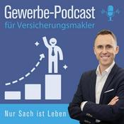 Podcast Nur Sach ist Leben! Der Gewerbepodcast für Versicherungsmakler