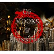 Podcast Of Mooks & Monsters