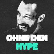 Podcast OHNE DEN HYPE mit Sven Saro