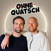 Podcast Ohne Quatsch - Der Podcast für alles, was man wissen muss - oder auch nicht.