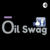 Podcast Ōil Swag