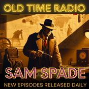 Podcast Old Time Radio Sam Spade