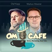 Podcast OM Cafe - Online-Marketing. Real Talk.