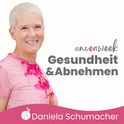 Podcast #onceaweek! Gesundheit & Abnehmen