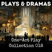 Podcast One-Act Play Collection 018
