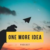 Podcast One More Idea