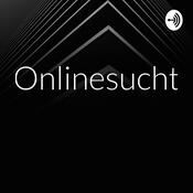 Podcast Onlinesucht