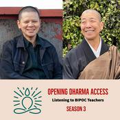 Podcast Opening Dharma Access: Listening to BIPOC Teachers & Practitioners