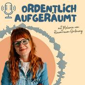 Podcast Ordentlich aufgeräumt – mit Melanie Pires Marques
