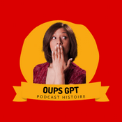 Podcast Oups GPT