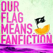 Podcast Our Flag Means Fanfiction