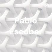 Podcast Pablo Escobar