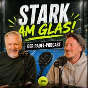 Stark am Glas! Der Padel-Podcast