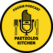 Podcast Paetzolds Kitchen