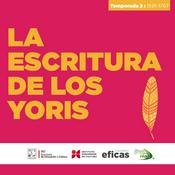 Podcast La escritura de los Yoris