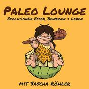 Podcast Paleo Lounge - Evolutionär Essen, Bewegen und Leben